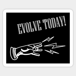 Evolve Today (White) Sticker